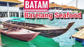 HARRIS Resort and BARELANG Seafood Restaurant  Wisata Kuliner Batam [upl. by Sherurd]