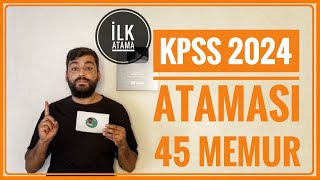 45 MEMUR ALIMI  KPSS 2024 PUANI Ä°LE MEMUR ALIMI KPSS ATAMASI NE ZAMAN 2024 KPSS Ä°LANLARI [upl. by Ahsyla]