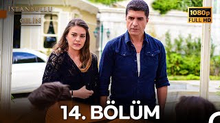 İstanbullu Gelin 14 Bölüm Full HD [upl. by Ammej]