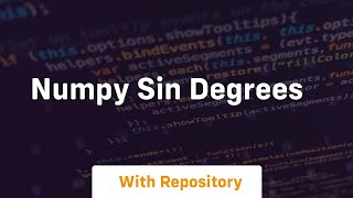 numpy sin degrees [upl. by Neeleuqcaj]