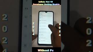 Finally Infinix hot 10 developer options  Infinix hot 10 developer options in  Without Pc 2024 [upl. by Casanova876]