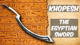 Khopesh The Egyptian Sword [upl. by Dnalwor230]