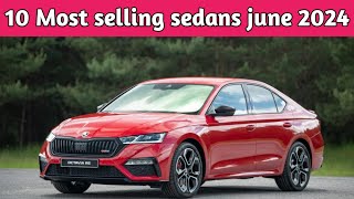 Top 10 most selling sedans in june 2024  Top 10 best selling sedans in juje 2024  AV Auto Vlogs [upl. by Mchale185]