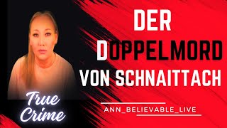 True Crime deutschDer Doppelmord von Schnaittach Doku Wahres Verbrechen aufgeklärt [upl. by Aneel480]