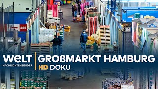 Großmarkt Hamburg Geschäfte in der Nachtschicht  HD Doku [upl. by Jessee]