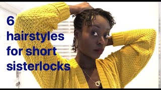 6 styles for short sisterlocks [upl. by Evannia]