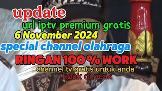 update url iptv premium gratis 6 november 2024 [upl. by Nomed564]