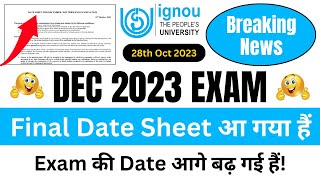 Breaking News IGNOU Released Final Date Sheet for the December 2023 Examination With New Changes [upl. by Mayrim]