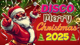 🧦Nonstop CHRISTMAS SONGS DISCO PARTY MIX 2024  2025 🧦 Best Disco Christmas 2025 [upl. by Adeirf]