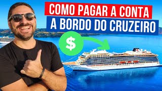 COMO PAGAR PELAS DESPESAS NO CRUZEIRO Qual a Moeda dentro do Navio e Qual Melhor Cartão para Levar [upl. by Nomrah]