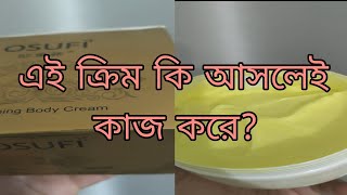 Osufi whitening body cream Review  honest review whiteningcream bodywhiteningcream osufi [upl. by Anelleh]