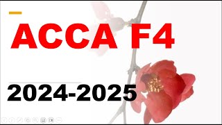 ACCA F4 20242025 [upl. by Debee870]