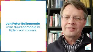 Jan Peter Balkenende over duurzaamheid in tijden van corona [upl. by Nayarb]