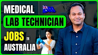 How to become a Medical Lab Technician in Australia  Medical laboratory Technician Job Vacancy 2024 [upl. by Alayne]