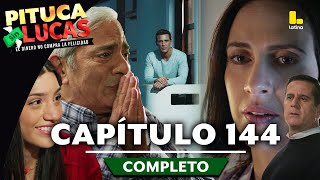 PITUCA SIN LUCAS  CAPÍTULO 144 COMPLETO  LATINA TELEVISIÓN [upl. by Elnora]