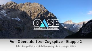 Von Oberstdorf zur Zugspitze  Etappe 2 [upl. by Anna-Maria609]