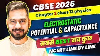 CBSE 2025 PHYSICS  Electrostatic Potential amp Capacitance in one shot  Class 12 Physics Sachin sir [upl. by Enetsuj746]