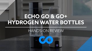 Echo Go vs Echo Go Hydrogen Water Bottle Review [upl. by Aileek]