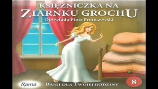 8 Bajki z Ramą — Księżniczka na ziarnku grochu — opowiada Piotr Fronczewski [upl. by Aihsened796]