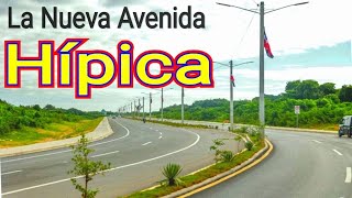 La Nueva Avenida Hípica Santo Domingo Este República Dominicana [upl. by Nariko389]