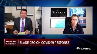 Blade CEO Rob Wiesenthal on the companys response to coronavirus [upl. by Annawak]