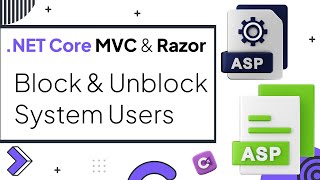 🔥😍ASPNET Core Razor Pages amp MVC  Block amp Unblock System Users [upl. by Strander]