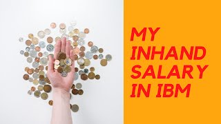 My Inhand Salary In IBM  MY Salary In IBM Reveal  Career Growth  IBM Salary  Experienced Salary [upl. by Kirit]