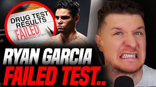 Ryan Garcia FAILED 2 PED Tests For STEROIDS This MAY RUIN His Career  Deep Dive [upl. by Ecille]