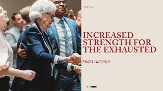 Increased Strength for the Exhausted  Vesta Mangun [upl. by Rapsag]