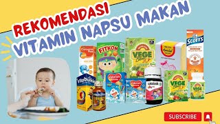 vitamin penambah nafsu makan anak solusi anak susah makan [upl. by Zerelda313]