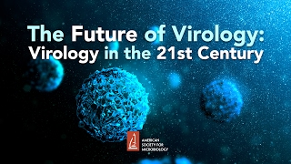 The Future of Virology Virology in the 21st century  Lynn Enquist PhD [upl. by Zingg]