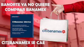 CITIBANAMEX Se Cae Fallan Cajeros App y BANCANET  Banorte Ya No Esta Interesado En Banamex [upl. by Niar926]