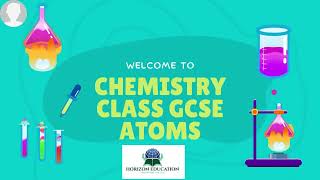 GCSE Chemistry Atoms [upl. by Germin625]