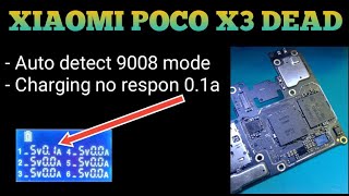 Xiaomi Poco X3 Pro Auto Detect 9008 Mode  Charging 01 Ampere mobilecareid [upl. by Jesse804]