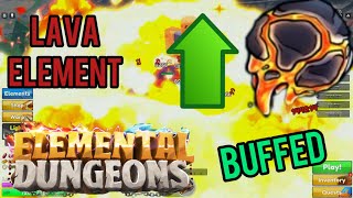 LAVA HAS BEEN BUFFED Showcase  Elemental Dungeons [upl. by Millicent]