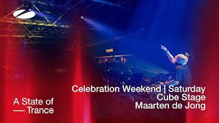 Maarten de Jong live at A State of Trance Celebration Weekend Saturday  Cube Stage Audio [upl. by Serdna]