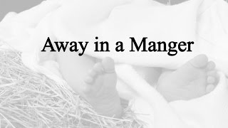 Away in a Manger Hymn Charts with Lyrics Contemporary [upl. by Falk]