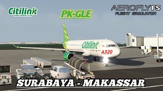 AEROFLY FS GLOBAL  CITILINK  A320  SURABAYA🇮🇩 to MAKASSAR🇮🇩 [upl. by Sabu]