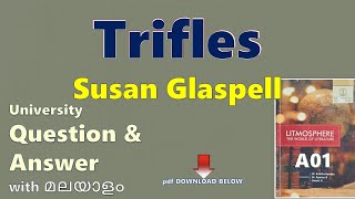 TRIFLES  Susan Glaspell  University Question and Answer  A01 Litmosphere  Murukan Babu [upl. by Beaudoin938]