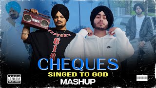 CHEQUES X SIGNED TO GOD MASHUP  CHEQUES MASHUP  Sidhu Moosewala X Shubh  DJ Robby Mashup [upl. by Bernadene]