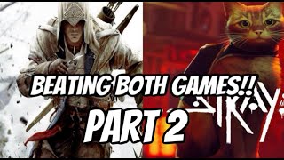 beating both AC3 and Stray part 2 failed stream [upl. by Tanberg]