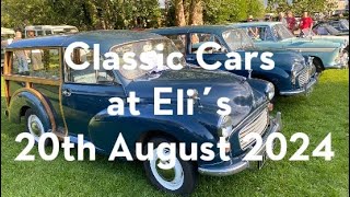 Classic Cars at Eli’s 20th August 2024 [upl. by Mcwherter958]