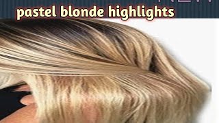 pastel blonde highlights step by step [upl. by Fasa455]