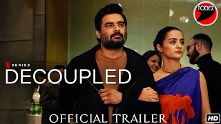 DecoupledOfficial Trailer  R Madhavan  Decoupled Coming Soon [upl. by Llenreb]