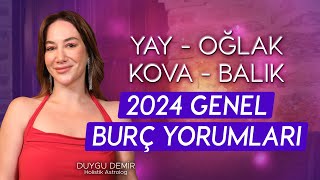 Yay  Oğlak  Kova  Balık  2024 Genel Burç Yorumları  Astroloji Gurusu [upl. by Okihsoy]