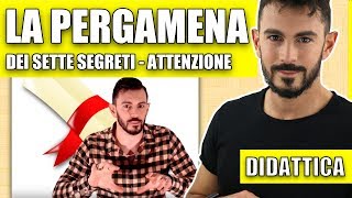 La pergamena dei 7 segreti videodidattica [upl. by Oralie805]