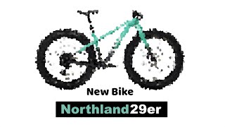 Building the New Northland29er [upl. by Cinemod141]