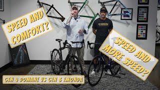 Speed Vs Comfort Trek Gen 4 Domane Vs Trek Gen 3 Emonda [upl. by Ahtilat]