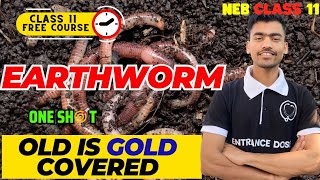 Earthworm Complete For Class 11  ONE SHOT Video🔥  MCQ ShortLong Covered🔥All OLD is GOLD Covered✅ [upl. by Atnek]