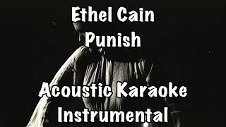 Ethel Cain  Punish Acoustic Karaoke Instrumental [upl. by Eniliuqcaj95]